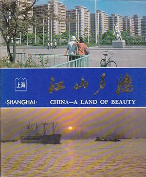 CHINA - A LAND OF BEAUTY, nº 3 - Shanghai