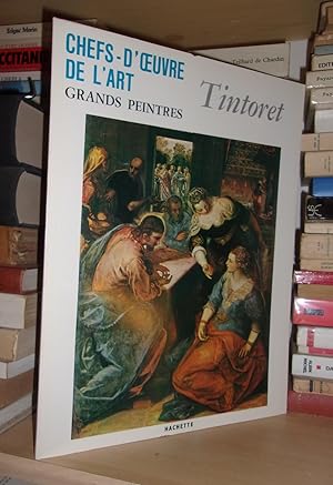 CHEFS-D'OEUVRE DE L'ART n° 112: Grands Peintres: Tintoret (Tintoretto)