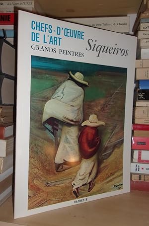 CHEFS-D'OEUVRE DE L'ART n° 106 : Grands Peintres: David Alfaro Siqueiros