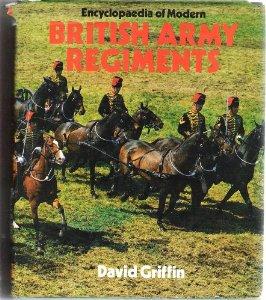 Seller image for Encyclopaedia of Modern British Army Regiments for sale by Alpha 2 Omega Books BA