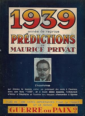 Seller image for 1939 anne de reprise, prdictions de Maurice Privat for sale by LES TEMPS MODERNES