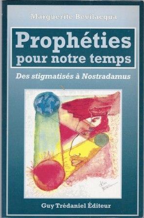 Image du vendeur pour Prophties pour notre temps (Des stigmatiss  Nostradamus) mis en vente par LES TEMPS MODERNES