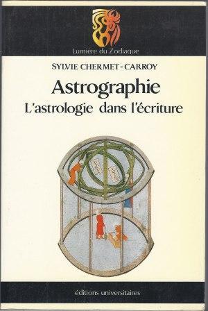 Imagen del vendedor de Astrographie l'astrologie dans l'criture a la venta por LES TEMPS MODERNES