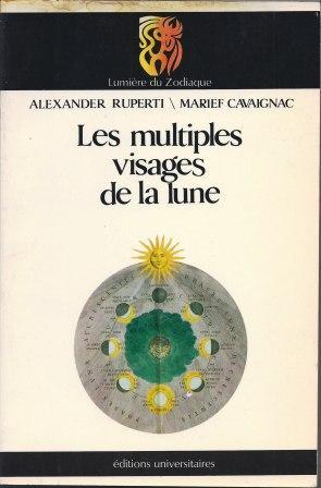 Image du vendeur pour Les multiples visages de la lune, mis en vente par LES TEMPS MODERNES