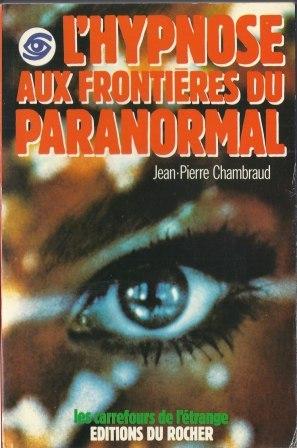 Imagen del vendedor de L'hypnose aux frontires du Paranormal a la venta por LES TEMPS MODERNES