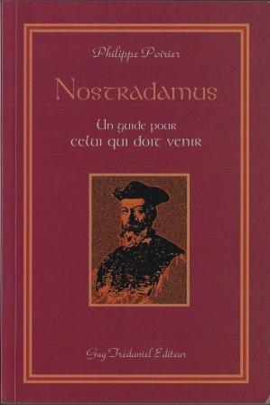 Seller image for Nostradamus un guide pour celui qui doit venir - Des chroniques pour Demain for sale by LES TEMPS MODERNES