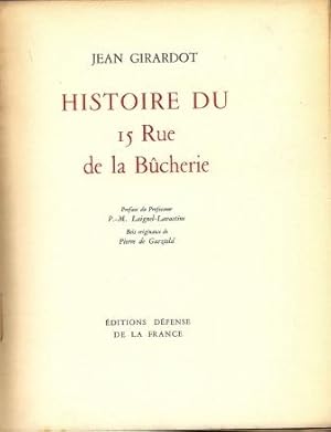 Imagen del vendedor de Histoire du 15 rue de la Bcherie, prface du professeur Laignel-Lavastine de l'acadmie de mdecine a la venta por LES TEMPS MODERNES