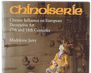 Imagen del vendedor de Chinoiserie: Chinese Influence on European Decorative Art 17th and 18th Centuries a la venta por Renaissance Books, ANZAAB / ILAB