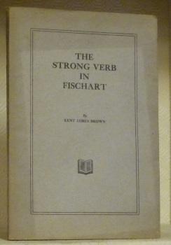Bild des Verkufers fr The strong verb in Fischart. Thesis. zum Verkauf von Bouquinerie du Varis