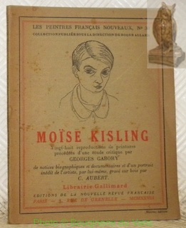 Imagen del vendedor de MO�SE KISLING. 28 reproductions de peintures pr�c�d�es d'une �tude critique, de notices biographiques et documentaires et d'un portrait in�dit de l'artiste, par lui-m�me, grav� sur bois par C. Aubert. Collection Les peintres fran�ais nouveaux, nr. 30. a la venta por Bouquinerie du Varis