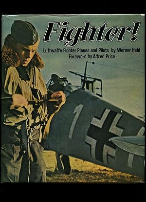 Seller image for Fighter; Luftwaffe Fighter Planes and Pilots [Kmpfer, Luftwaffe Kampfflugzeuge und Piloten] for sale by Little Stour Books PBFA Member