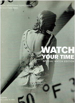 Seller image for Watch Your Time - Special Watch Edition, The New York TImes (USA Edition - October 16, 2005) for sale by Manian Enterprises