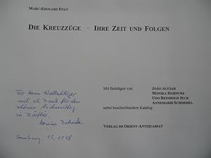 Die Kreuzzüge - Ihre Zeit und Folgen. Mit Beiträgen von Joao Aguiar, Monika Dahncke, Udo Reinhold...