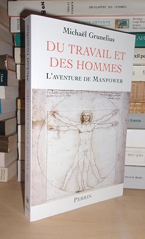 Bild des Verkufers fr DU TRAVAIL ET DES HOMMES : L'Aventure Manpower zum Verkauf von Planet's books