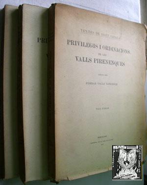 Imagen del vendedor de PRIVILEGIS I ORDINACIONS DE LES VALLS PIRENENQUES (3 volmenes) a la venta por Librera Maestro Gozalbo