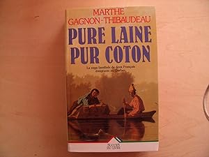 Image du vendeur pour PURE LAINE PUR COTON mis en vente par Le temps retrouv