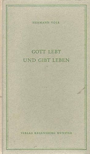 Seller image for Gott lebt und gibt Leben. for sale by Online-Buchversand  Die Eule