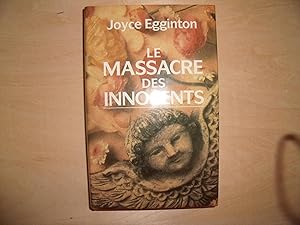 Seller image for LE MASSACRE DES INNOCENTS for sale by Le temps retrouv