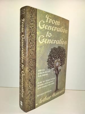 Imagen del vendedor de From Generation to Generation : How to Trace Your Jewish Genealogy and Family History a la venta por Great Expectations Rare Books