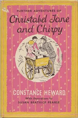 Imagen del vendedor de Further Adventures of Christabel Jane and Chirpy a la venta por C P Books Limited