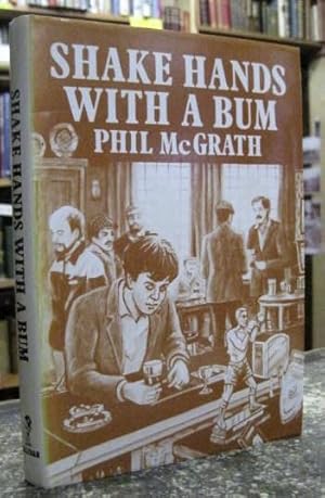 Seller image for Shake Hands With a Bum for sale by Edinburgh Books