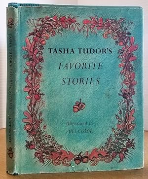 Seller image for TASHA TUDOR'S FAVORITE STORIES for sale by MARIE BOTTINI, BOOKSELLER