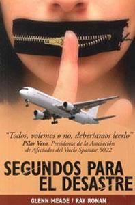 Seller image for SEGUNDOS PARA EL DESASTRE for sale by KALAMO LIBROS, S.L.
