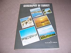 Seller image for GEOGRAPHY OF TURKEY for sale by HAWKMOOR BOOKS LTD