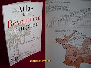 ATLAS DE LA REVOLUTION FRANCAISE . ---------- TOME 1 : Routes et communications