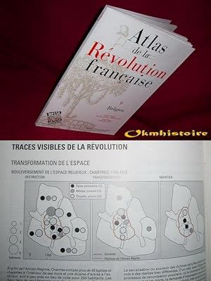 ATLAS DE LA REVOLUTION FRANCAISE . ---------- TOME 9 : Religion, 1770-1820