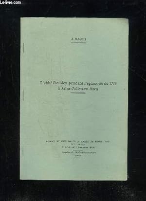 Seller image for L'ABBE DESBIEY PENDANT L'EPIZOOTIE DE 1775 A SAINT JULIEN EN BORN - EXTRAIT DU BULLETIN DE LA SOCIETE DE BORDA for sale by Le-Livre