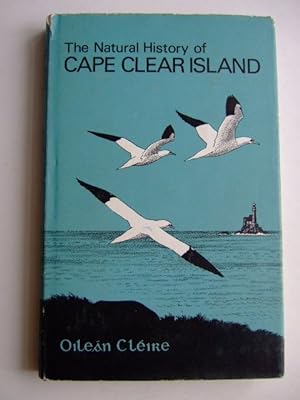 Seller image for THE NATURAL HISTORY OF CAPE CLEAR ISLAND for sale by Stella & Rose's Books, PBFA