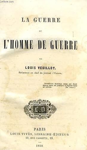 Bild des Verkufers fr LA GUERRE ET L'HOMME DE GUERRE zum Verkauf von Le-Livre