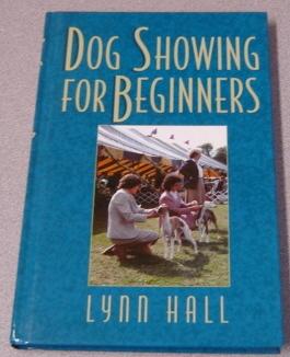 Seller image for Dog Showing for Beginners (Howell Reference Books) for sale by Books of Paradise