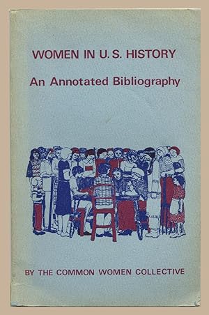 Women in U.S. History An Annotated Bibliography