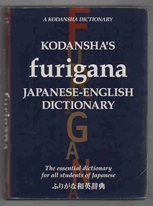 Seller image for KODANSHA'S FURIGANA ENGLISH-JAPANESE DICTIONARY. for sale by M. & A. Simper Bookbinders & Booksellers