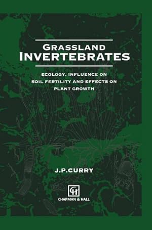 Seller image for Grassland Invertebrates : Ecology, influence on soil fertility and effects on plant growth for sale by AHA-BUCH GmbH