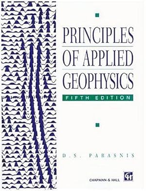 Bild des Verkufers fr Principles of Applied Geophysics zum Verkauf von AHA-BUCH GmbH