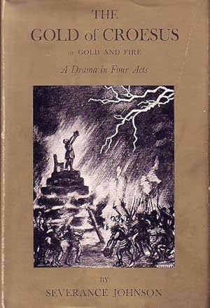 The Gold of Croesus or Gold and Fire - A Drama in Four Acts