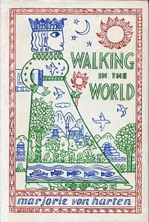 Seller image for WALKING IN THE WORLD for sale by By The Way Books