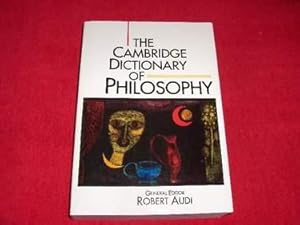 The Cambridge Dictionary of Philosophy