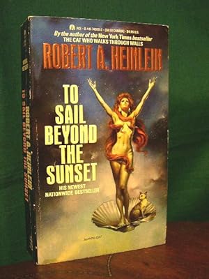 Imagen del vendedor de TO SAIL BEYOND THE SUNSET a la venta por Robert Gavora, Fine & Rare Books, ABAA