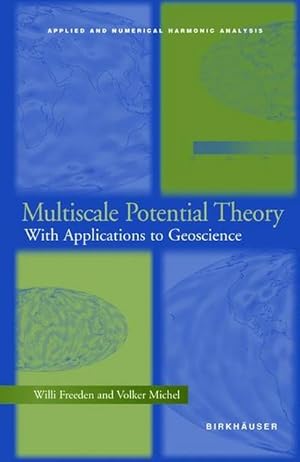 Imagen del vendedor de Multiscale Potential Theory : With Applications to Geoscience a la venta por AHA-BUCH GmbH