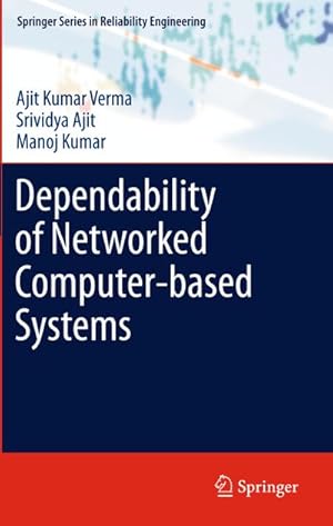 Bild des Verkufers fr Dependability of Networked Computer-based Systems zum Verkauf von AHA-BUCH GmbH
