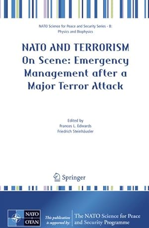 Seller image for NATO And Terrorism : On Scene: New Challenges for First Responders and Civil Protection for sale by AHA-BUCH GmbH