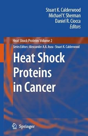 Image du vendeur pour Heat Shock Proteins in Cancer mis en vente par AHA-BUCH GmbH