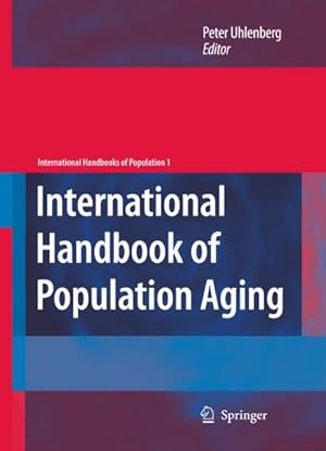 Bild des Verkufers fr International Handbook of Population Aging zum Verkauf von AHA-BUCH GmbH