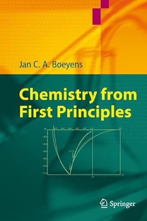 Image du vendeur pour Chemistry from First Principles mis en vente par AHA-BUCH GmbH