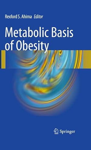 Bild des Verkufers fr Metabolic Basis of Obesity zum Verkauf von AHA-BUCH GmbH