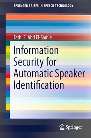 Seller image for Information Security for Automatic Speaker Identification for sale by AHA-BUCH GmbH